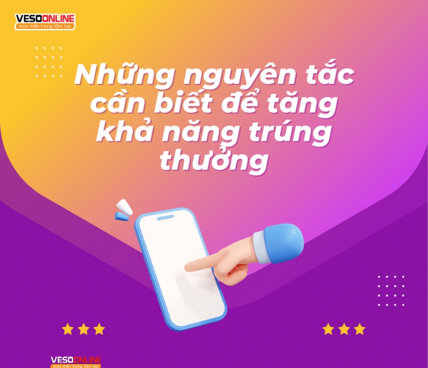 Bí kíp mua vé số kiến thiết: Những nguyên tắc cần biết để tăng khả năng trúng thưởng