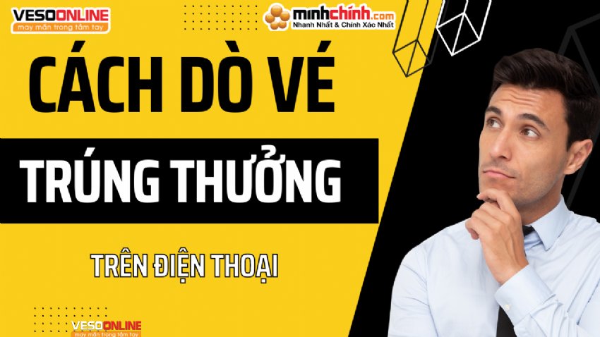 Cách dò vé số trúng thưởng trên điện thoại di động