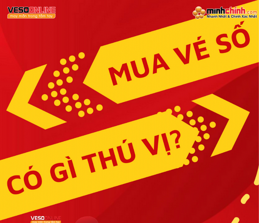 Mua vé số có gì thú vị?