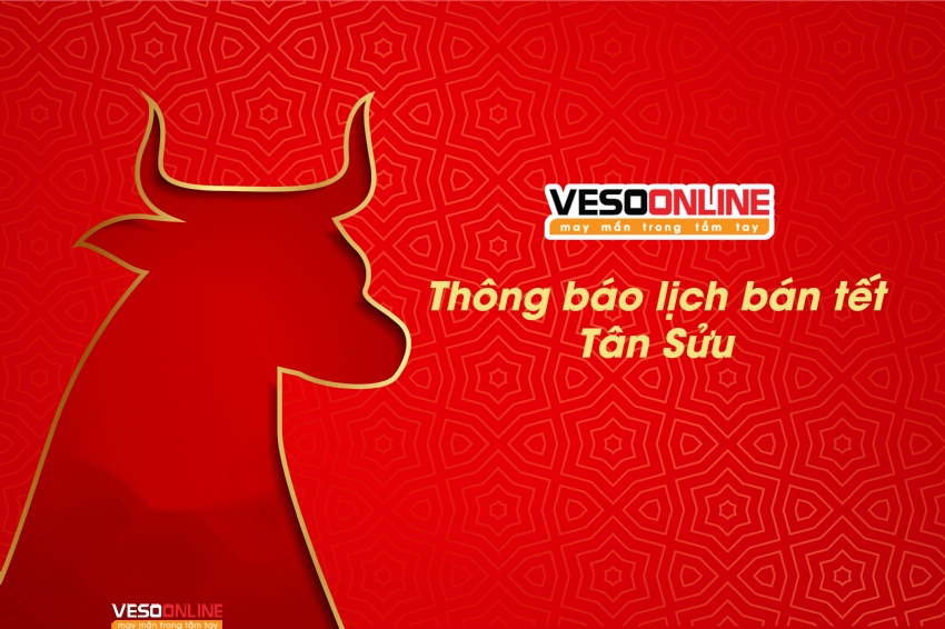 Thông báo lịch quay sổ mở thưởng Tết nguyên đán Tân Sửu 2021
