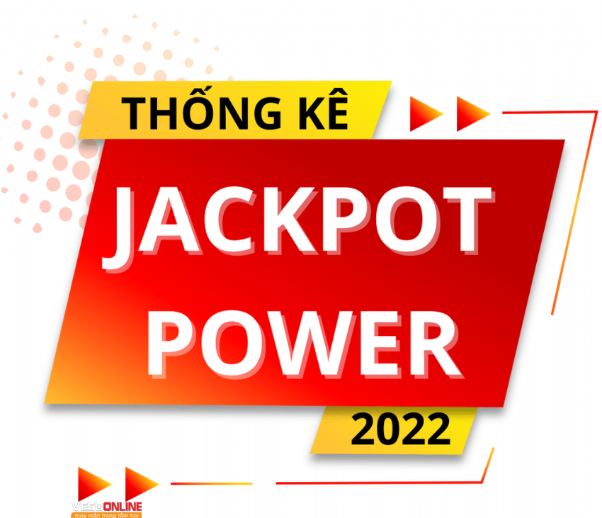 Thống kê giải Jackpot Power 6/55 đã nổ 2022